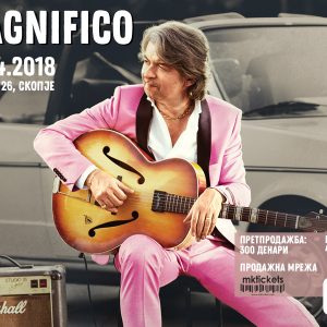Концерт на MAGNIFICO во Скопје! Концерт на MAGNIFICO во Скопје!