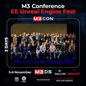 M3CONFERENCE – EE UNREAL ENGINE FEST